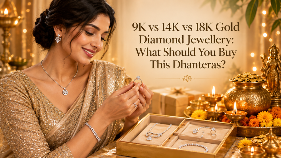 9K vs 14K vs 18K Gold Diamond Jewellery: What Should You Buy This Dhanteras?